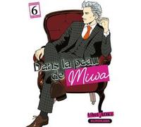 Uhei Aoki – Dans la peau de Miwa – Tome 6 – Manga broché – Kurokawa