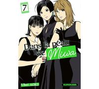 Dans la peau de Miwa - tome 7 - Uhei Aoki - Kurokawa Eds - broché - Manga