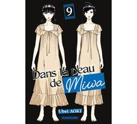 Dans la peau de Miwa - tome 9 - Uhei Aoki - Kurokawa Eds - broché - Manga