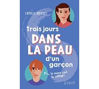 Dans la peau de : Trois jours dans la peau d'un garçon