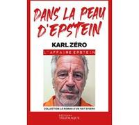Dans la peau d'Epstein Karl Zéro (Auteur)