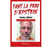 Dans la peau d'Epstein - Karl Zéro - Telemaque - broché - Roman