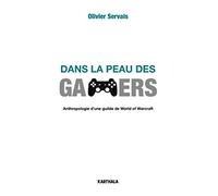 Dans la peau des gamers : Anthropologie d'une guilde de World of Warcraft