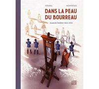 Dans la peau du bourreau Olivier Kéraval (Scénario), Luc Monnerais (Dessinateur)