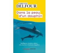 Dans la peau d'un dauphin