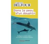 Dans la peau d'un dauphin – Flammarion