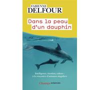 Dans la peau d'un dauphin – Flammarion