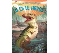 Dans la peau d'un dinosaure - Un livre dont TU ES LE HÉROS ! - Livre immersif - À partir de 8 ans