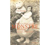 Dans La Peau D'un Monstre (Gentil) - Ma Vie Avec Et Sans Casimir