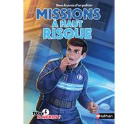 Dans la peau d'un policier:Missions à haut risque - Madeleine Deny - Nathan - broché - Roman junior dès 9 ans
