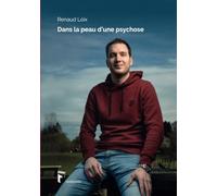 Dans la peau d'une psychose