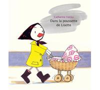 Dans la poussette de Lisette - Catharina Valckx - Ecole Des Loisirs - broché - Album jeunesse dès 3 ans