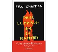 Dans la prison en flammes - Jason Chapman - Autrement - broché - Roman