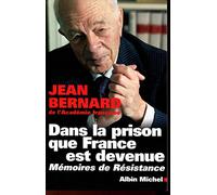 Dans la prison que France est devenue : Mémoires de résistance
