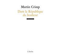 Dans la République du bonheur