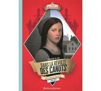 Dans la révolte des canuts Catherine de Lasa (Auteur)