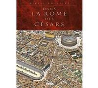 Dans la Rome des Césars Gilles Chaillet (Auteur)