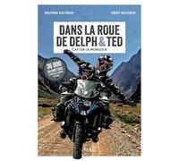 Dans La Roue De Delph&Ted : Cap Vers La Mongolie
