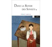 Dans la Russie des Soviets - Albert Londres - Arlea - broché - Récit