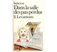 Dans la salle des pas perdus Armand Salacrou (Auteur)