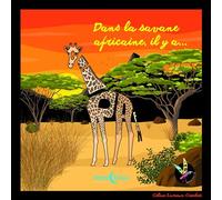 Dans la savane africaine il y a Girafon