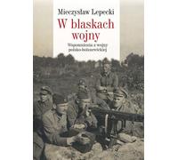 Dans la splendeur de la guerre - Mieczysław B. Lepecki (Buch auf Polnisch)