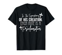 dans la Symphonie de Sa Création, Chaque Note Résonne T-Shirt