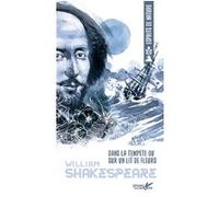 Dans la tempête ou sur un lit de fleurs William Shakespeare (Auteur), Elisabeth Combres (Auteur)