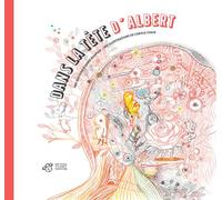 Dans la tête d'Albert - Annie Agopian - Thierry Magnier Eds - relié - Album jeunesse dès 6 ans