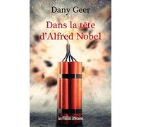 Dans la tête d'Alfred Nobel