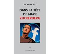 Dans la tête de Mark Zuckerberg