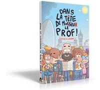 Dans la tête de monsieur le prof: Tome 2, Voyage à Londres