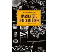 Dans la tête de nos ancêtres