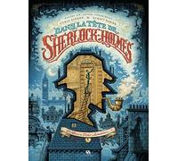 Dans la tête de Sherlock Holmes – L'affaire du ticket scandaleux – Tome 1 – Ankama Éditions