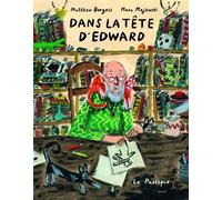 Dans la tête d'Edward - Marc Majewski - La Pasteque Eds De - cartonné - Album jeunesse