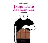 Alain Héril – Dans la tête des hommes – Essai – Broché
