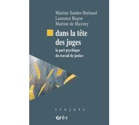 Dans la tête des juges La part psychique du travail de justice - Martine Sandor-Buthaud - Eres - broché - Etude