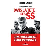 Dans la tête des SS Leurs derniers aveux - Serge De Sampigny - Albin Michel - broché - Essai