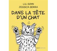 Dans la tête d'un chat - Jessica Serra - Humensciences - broché - Bande dessinée