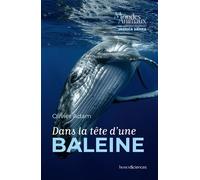 Dans la tête d'une baleine - Jessica Serra - Humensciences - broché - Essai