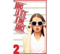 Dans la tête d'une garce - Tome 2