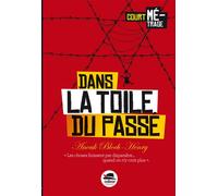 Dans la toile du passé - Anouk Bloch-Henry - Oskar - broché - Roman junior dès 9 ans