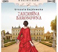 Dans la vallée de la Narew. Volume 1 La baronne fougueuse (Buch auf Polnisch)