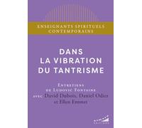 Dans la vibration du tantrisme