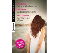 Dans la vie d'une autre - La mémoire secrète - Les souvenirs effacés
