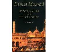 Dans la ville d'or et d'argent