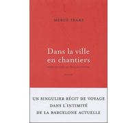 Dans La Ville En Chantiers