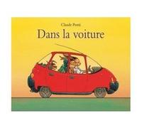 Dans la voiture tout carton Claude Ponti (Auteur)