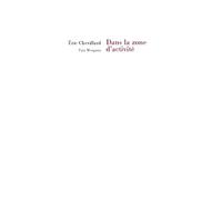 Dans la zone d’activité - Eric Chevillard - Fata Morgana - broché - Roman
