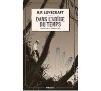 Dans l'abîme du temps - Howard Phillips Lovecraft - Points - Poche - Roman